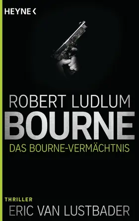 Ludlum |  Das Bourne Vermächtnis | eBook | Sack Fachmedien