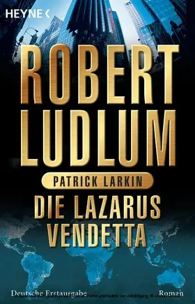 Ludlum / Larkin |  Die Lazarus-Vendetta | eBook | Sack Fachmedien