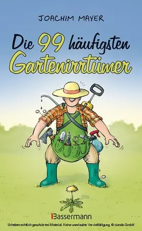 Mayer |  Die 99 häufigsten Gartenirrtümer | eBook | Sack Fachmedien