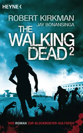 Kirkman / Bonansinga | The Walking Dead 2 | E-Book | www.sack.de