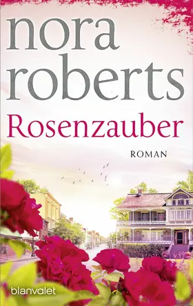 Roberts |  Rosenzauber | eBook | Sack Fachmedien