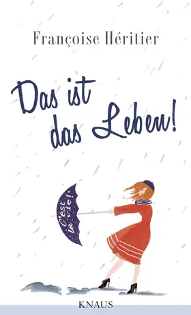 Héritier |  Das ist das Leben! | eBook | Sack Fachmedien