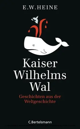 Heine |  Kaiser Wilhelms Wal | eBook | Sack Fachmedien