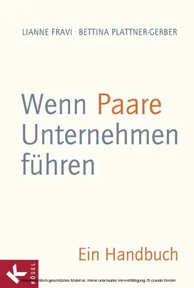 Fravi / Plattner-Gerber |  Wenn Paare Unternehmen führen | eBook | Sack Fachmedien