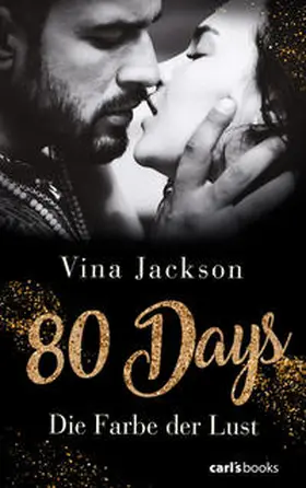 Jackson |  80 Days - Die Farbe der Lust | eBook | Sack Fachmedien