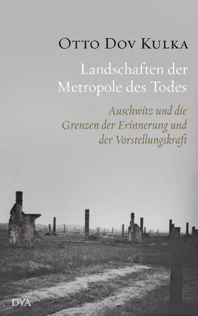 Kulka |  Landschaften der Metropole des Todes | eBook | Sack Fachmedien