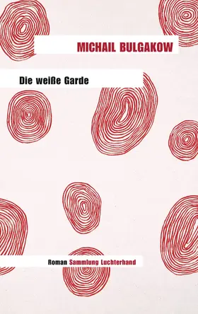 Bulgakow |  Die weiße Garde | eBook | Sack Fachmedien