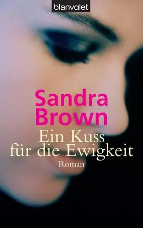 Brown |  Ein Kuss für die Ewigkeit | eBook | Sack Fachmedien