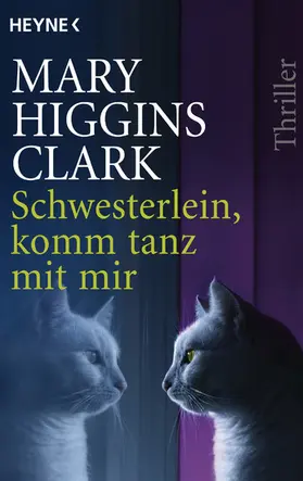Higgins Clark |  Schwesterlein, komm tanz mit mir | eBook | Sack Fachmedien