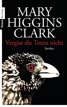 Higgins Clark |  Vergiss die Toten nicht | eBook | Sack Fachmedien