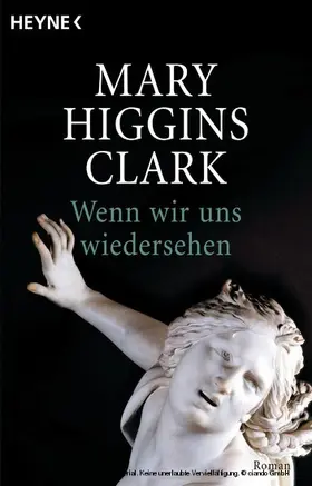 Higgins Clark |  Wenn wir uns wiedersehen | eBook | Sack Fachmedien