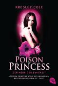 Cole |  Poison Princess - Der Herr der Ewigkeit | eBook | Sack Fachmedien