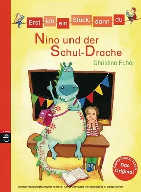 Fehér |  Erst ich ein Stück, dann du - Nino und der Schul-Drache | eBook | Sack Fachmedien