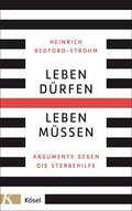 Bedford-Strohm |  Leben dürfen – Leben müssen | eBook | Sack Fachmedien