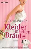 Hepburn |  Kleider machen Bräute | eBook | Sack Fachmedien