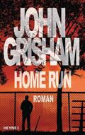 Grisham |  Home Run | eBook | Sack Fachmedien