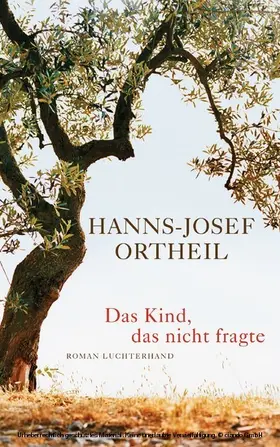 Ortheil | Das Kind, das nicht fragte | E-Book | www.sack.de