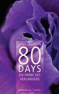 Jackson |  80 Days - Die Farbe des Verlangens | eBook | Sack Fachmedien
