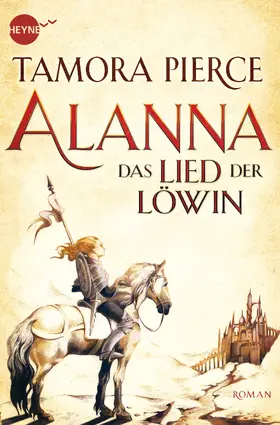 Pierce |  Alanna - Das Lied der Löwin | eBook | Sack Fachmedien
