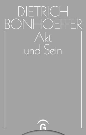 Bonhoeffer / Reuter |  Akt und Sein | eBook | Sack Fachmedien