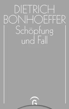 Bonhoeffer / Rüter / Tödt |  Schöpfung und Fall | eBook | Sack Fachmedien