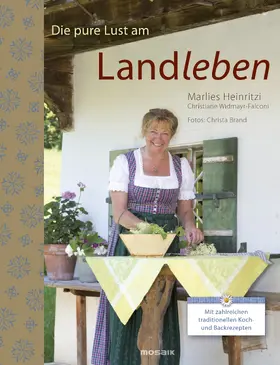 Heinritzi / Widmayr-Falconi Borja |  Die pure Lust am Landleben | eBook | Sack Fachmedien