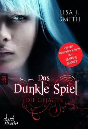  Das dunkle Spiel - Die Gejagte | eBook | Sack Fachmedien