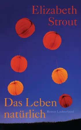 Strout |  Das Leben, natürlich | eBook | Sack Fachmedien