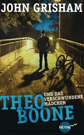 Grisham |  Theo Boone und das verschwundene Mädchen | eBook | Sack Fachmedien