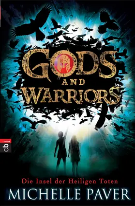 Paver |  Gods and Warriors - Die Insel der Heiligen Toten | eBook | Sack Fachmedien