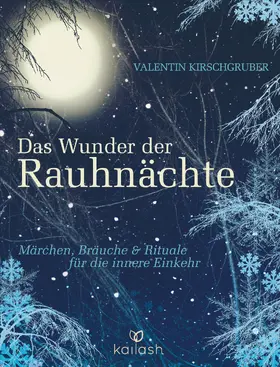Kirschgruber | Das Wunder der Rauhnächte | E-Book | www.sack.de