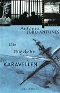 Lobo Antunes |  Die Rückkehr der Karavellen | eBook | Sack Fachmedien