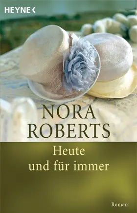 Roberts |  Heute und für immer | eBook | Sack Fachmedien