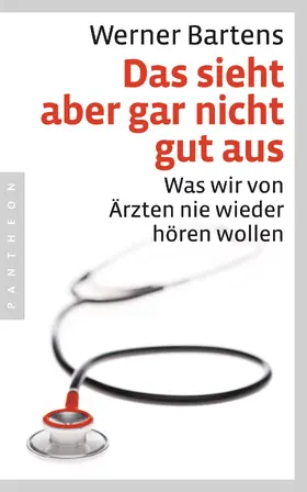 Bartens |  Das sieht aber gar nicht gut aus | eBook | Sack Fachmedien