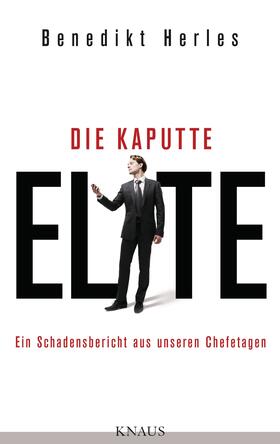 Herles | Die kaputte Elite | E-Book | sack.de