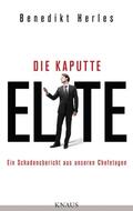 Herles |  Die kaputte Elite | eBook | Sack Fachmedien