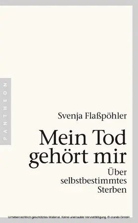 Flaßpöhler |  Mein Tod gehört mir | eBook | Sack Fachmedien