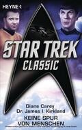 Carey / Kirkland |  Star Trek - Classic: Keine Spur von Menschen | eBook | Sack Fachmedien
