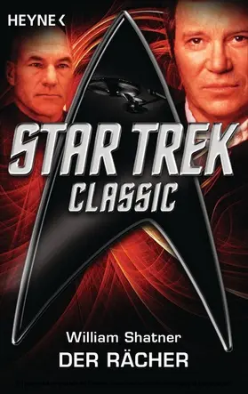 Shatner |  Star Trek - Classic: Der Rächer | eBook | Sack Fachmedien