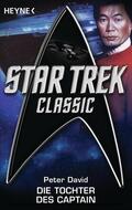 David |  Star Trek - Classic: Die Tochter des Captain | eBook | Sack Fachmedien