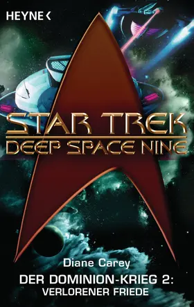 Carey |  Star Trek - Deep Space Nine: Verlorener Friede | eBook | Sack Fachmedien