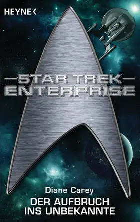 Carey |  Star Trek - Enterprise: Aufbruch ins Unbekannte | eBook | Sack Fachmedien