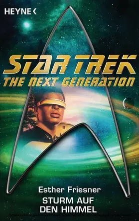 Friesner |  Star Trek - The Next Generation: Sturm auf den Himmel | eBook | Sack Fachmedien