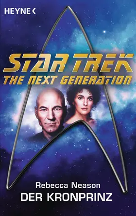 Neason |  Star Trek - The Next Generation: Der Kronprinz | eBook | Sack Fachmedien