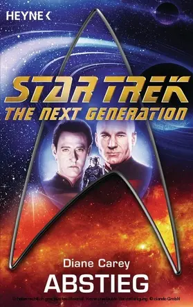 Carey |  Star Trek - The Next Generation: Abstieg | eBook | Sack Fachmedien