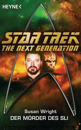 Wright | Star Trek - The Next Generation: Die Mörder des Sli | E-Book | www.sack.de