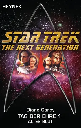 Carey |  Star Trek - The Next Generation: Altes Blut | eBook | Sack Fachmedien