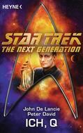 De Lancie / David |  Star Trek - The Next Generation: Ich, Q | eBook | Sack Fachmedien