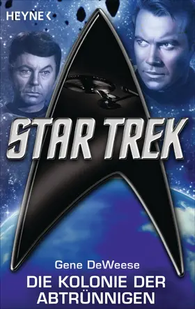 DeWeese |  Star Trek: Die Kolonie der Abtrünnigen | eBook | Sack Fachmedien