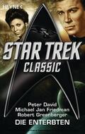 David / Friedman / Greenberger |  Star Trek - Classic: Die Enterbten | eBook | Sack Fachmedien